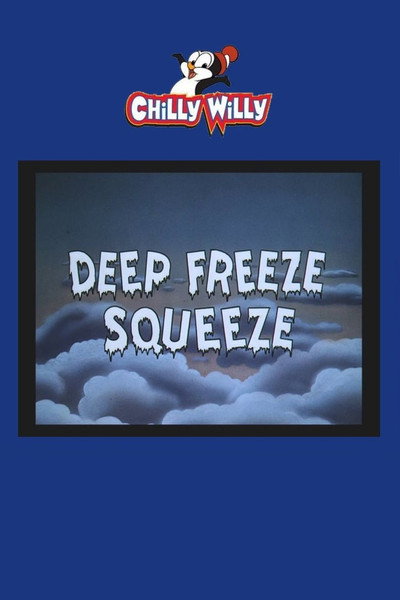 Póster de Deep Freeze Squeeze