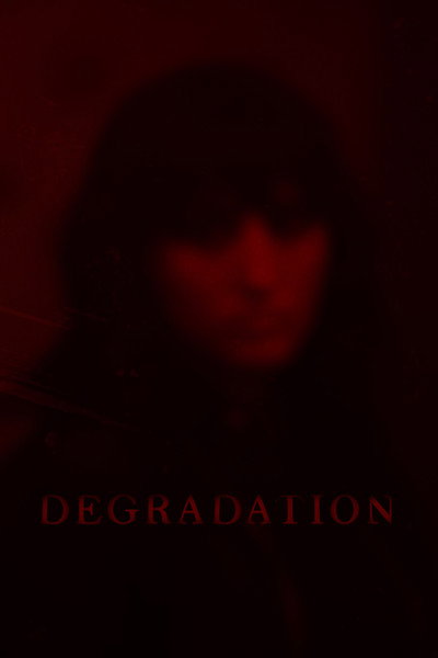 Póster de Degradation