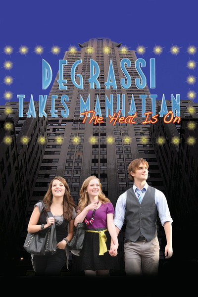 Póster de Degrassi Takes Manhattan
