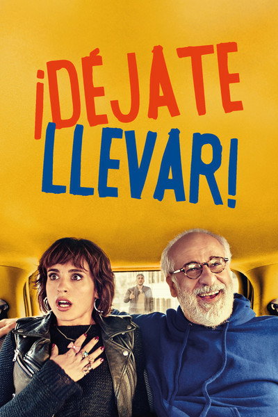 Póster de ¡Déjate llevar!