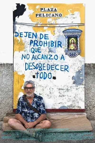 Póster de Dejen de prohibir que no alcanzo a desobedecer todo