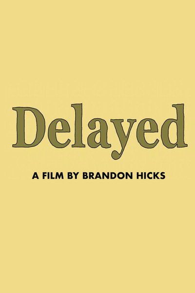 Póster de Delayed