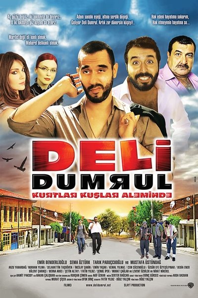 Póster de Deli Dumrul: Kurtlar Kuslar Aleminde