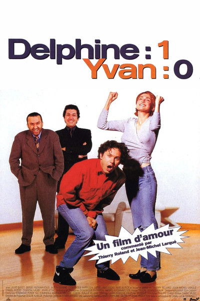 Póster de Delphine 1, Yvan 0