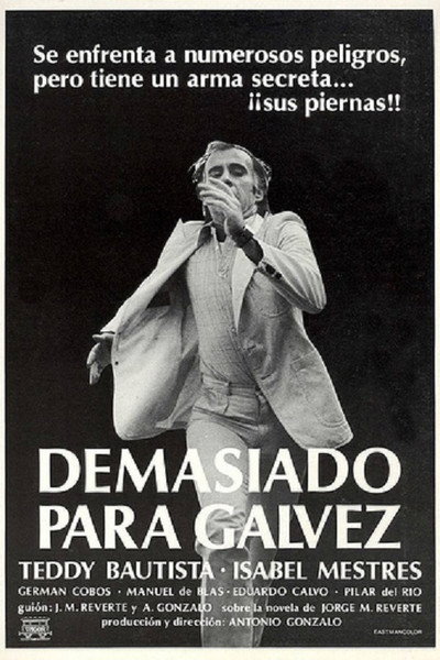 Póster de Demasiado para Gálvez