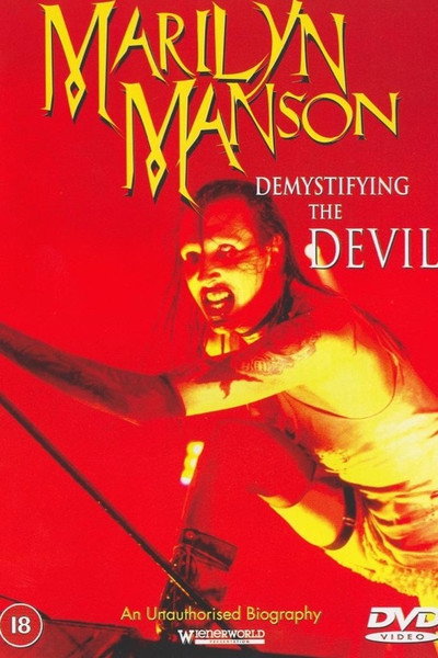 Póster de Demystifying the Devil: An Unauthorized Biography on Marilyn Manson