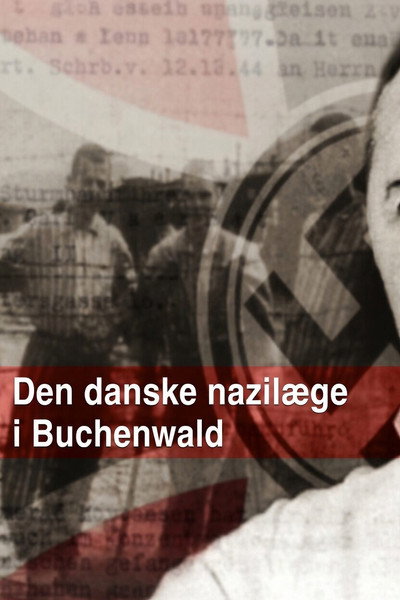 Póster de Den danske nazilæge i Buchenwald