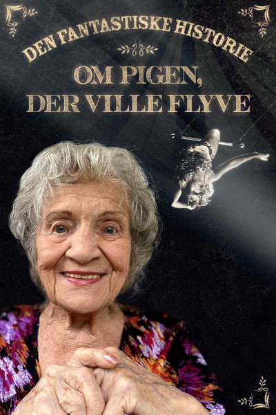 Póster de Den fantastiske historie om pigen, der ville flyve