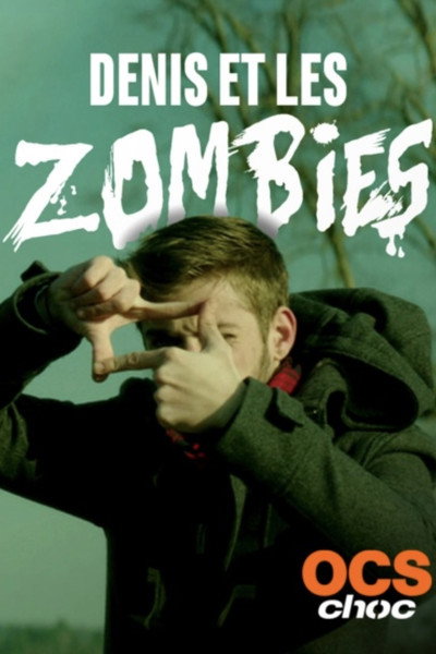 Póster de Denis et les zombies
