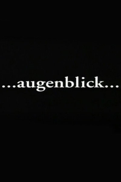 Póster de Denk ich an Deutschland - Augenblick