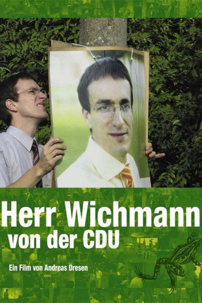 Póster de Denk ich an Deutschland - Herr Wichmann von der CDU