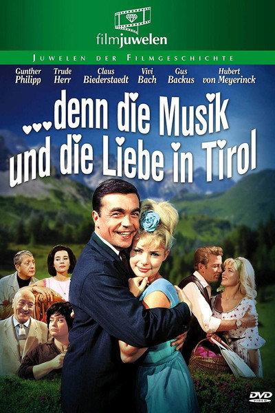 Póster de ...denn die Musik und die Liebe in Tirol