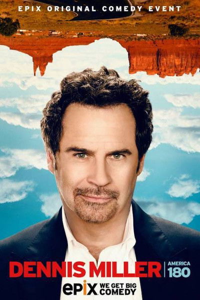 Póster de Dennis Miller: America 180º