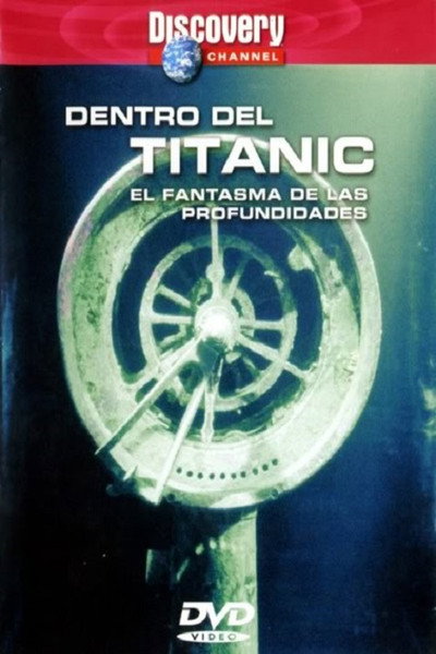 Póster de Dentro del Titanic: El fantasma de las profundidades