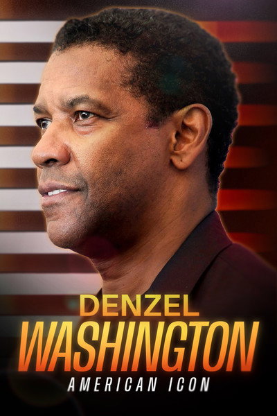 Póster de Denzel Washington: American Icon