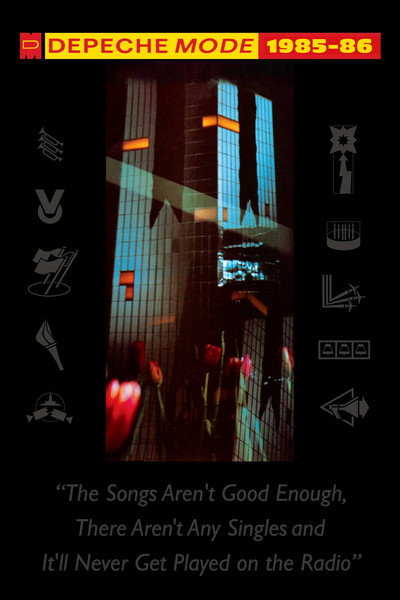 Póster de Depeche Mode: 1985-86 (The Songs Aren't Good Enough, there Aren't Any Singles and It'll Never Get Played on the Radio)