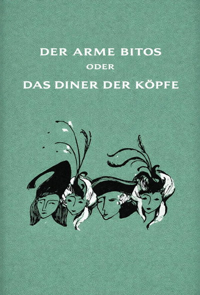 Póster de Der arme Bitos... oder Das Diner der Köpfe