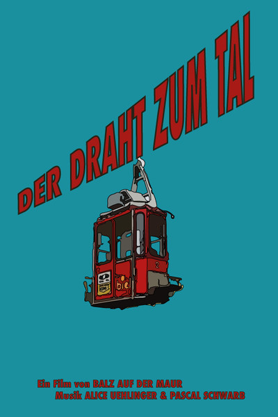 Póster de Der Draht zum Tal