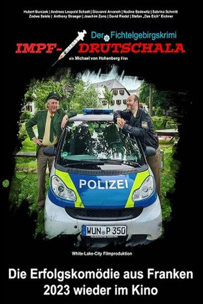 Póster de Der Fichtelgebirgskrimi - Impfdrutschala