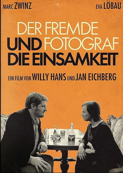 Póster de Der fremde Fotograf und die Einsamkeit