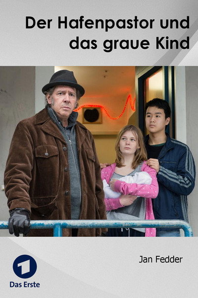 Póster de Der Hafenpastor und das graue Kind