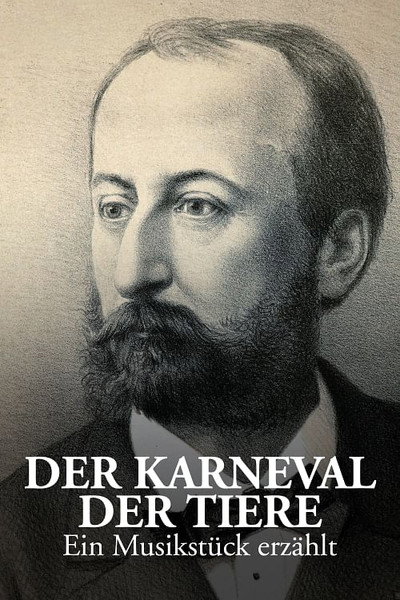 Póster de Der Karneval der Tiere - Ein Musikstück erzählt