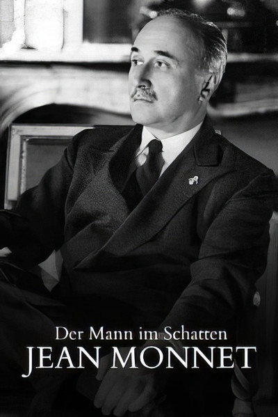 Póster de Der Mann im Schatten - Das unglaubliche Leben des Jean Monnet