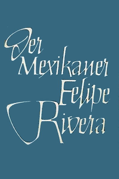 Póster de Der Mexikaner Felipe Rivera
