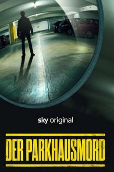 Póster de Der Parkhausmord - Wer tötete Charlotte Böhringer?