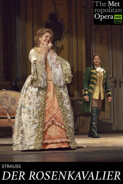 Póster de Der Rosenkavalier on Great Performances at the Met
