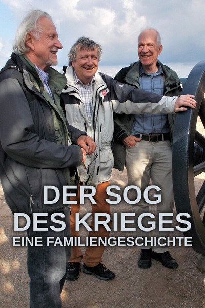 Póster de Der Sog des Krieges - Eine Familiengeschichte
