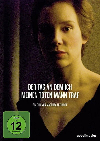 Póster de Der Tag, an dem ich meinen toten Mann traf