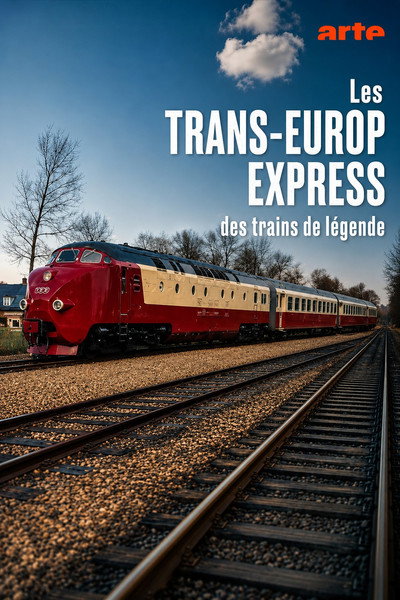 Póster de Der Trans-Europ-Express TEE Legende auf Schienen