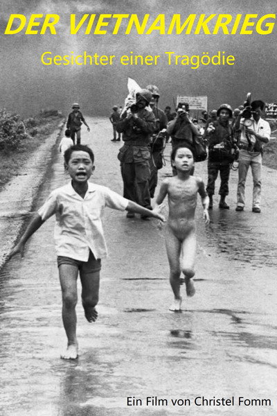 Póster de Der Vietnamkrieg - Gesichter einer Tragödie