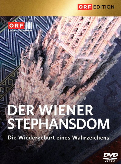 Póster de Der Wiener Stephansdom - Die Wiedergeburt eines Wahrzeichens