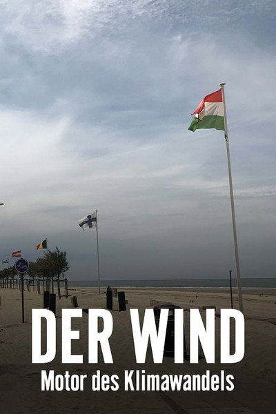 Póster de Der Wind - Motor des Klimawandels