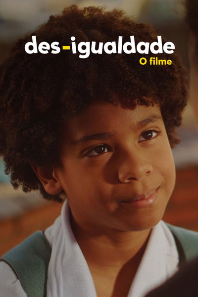 Póster de Des-Igualdade O Filme