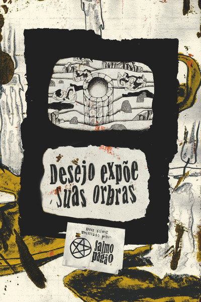Póster de Desejo Expõe Suas Orbras (Desire's Exhibition)
