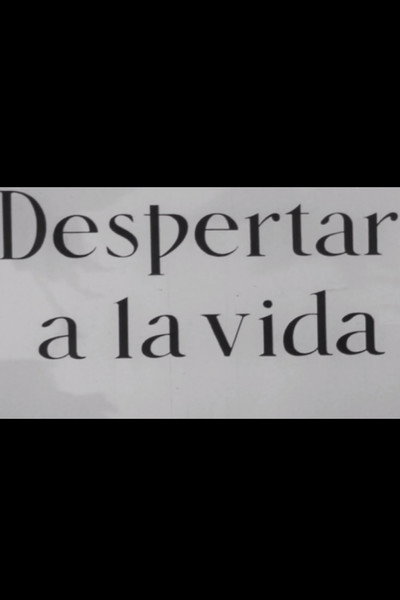 Póster de Despertar a la vida