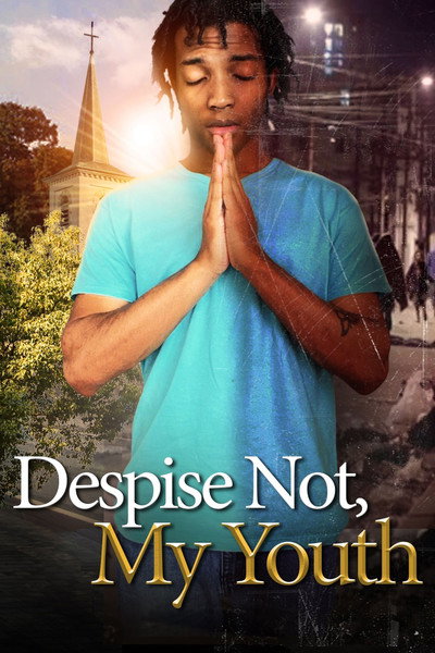 Póster de Despise Not, My Youth