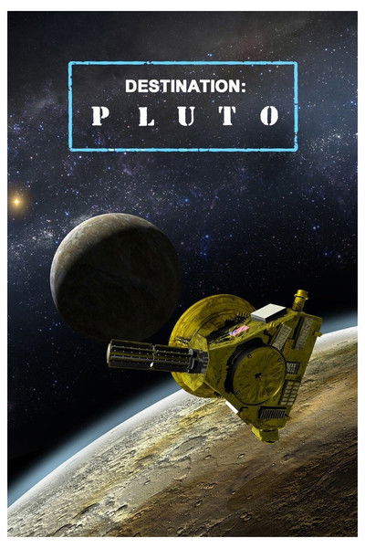 Póster de Destination: Pluto Beyond the Flyby