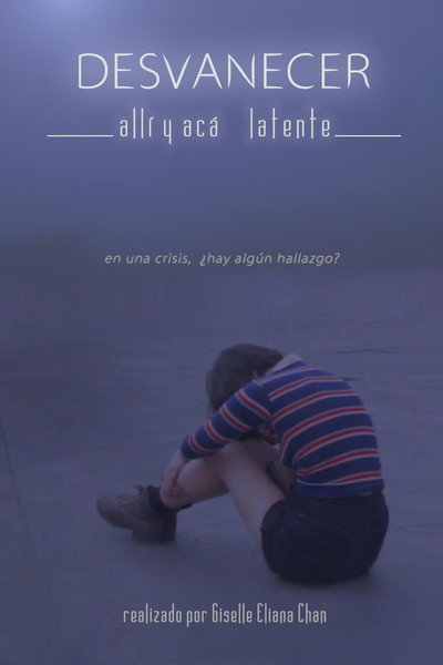 Póster de Desvanecer, allí y acá latente