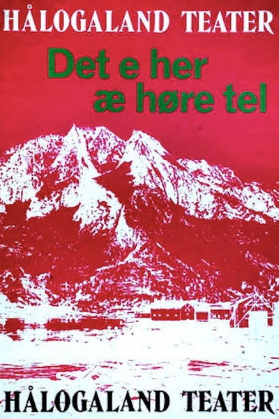 Póster de Det e her æ høre tel