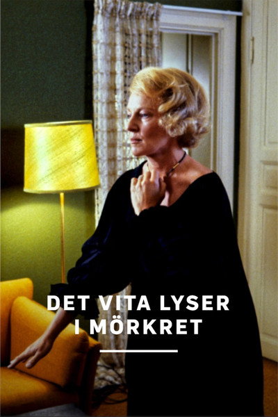 Póster de Det vita lyser i mörkret