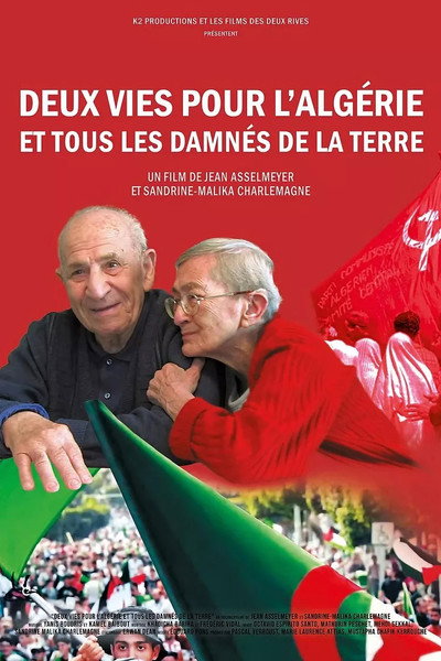 Póster de Deux Vies Pour l'Algérie Et Tous Les Damnés De La Terre