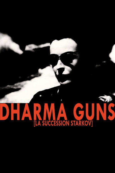 Póster de Dharma Guns (La succession Starkov)