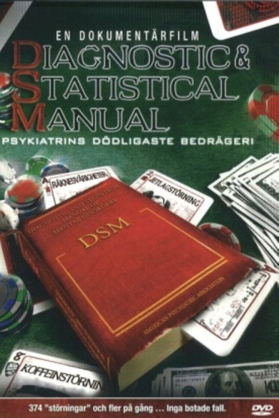 Póster de Diagnostic & Statistical Manual: Psychiatry's Deadliest Scam