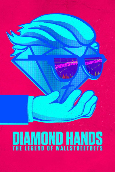 Póster de Diamond Hands: The Legend of WallStreetBets