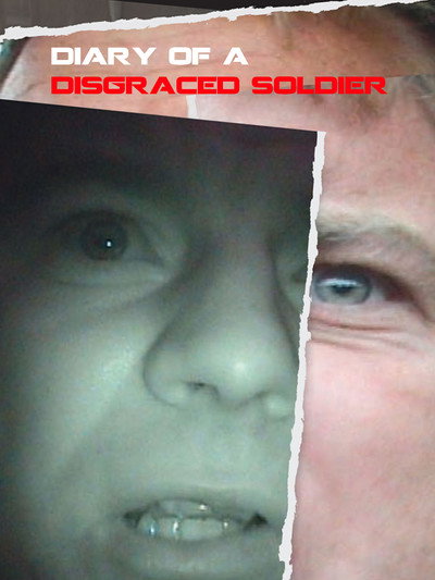 Póster de Diary of a Disgraced Soldier