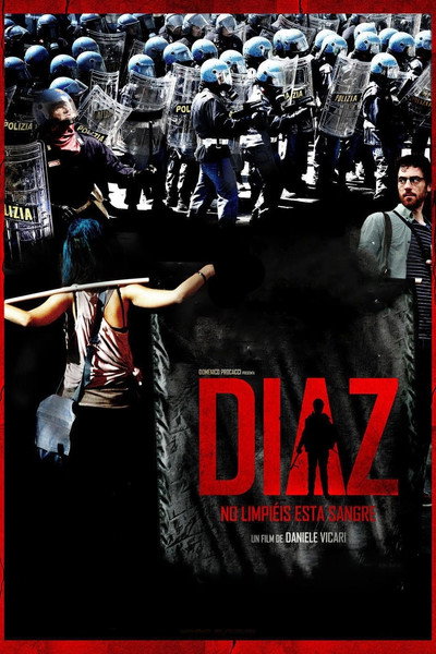 Póster de Diaz. No limpiéis esta sangre